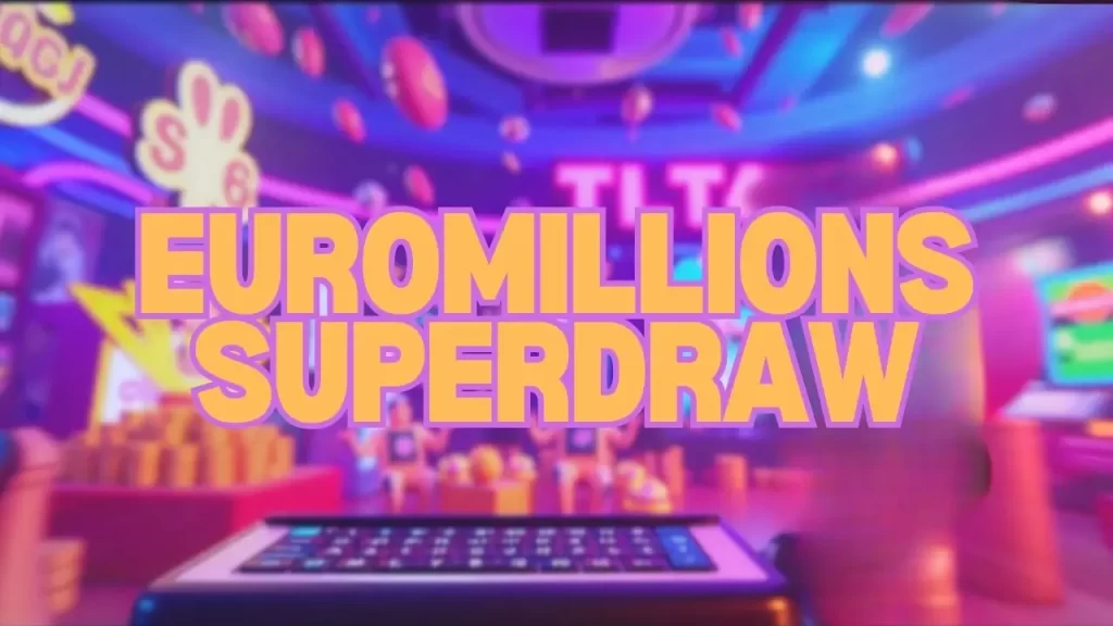 euromillions superdraw