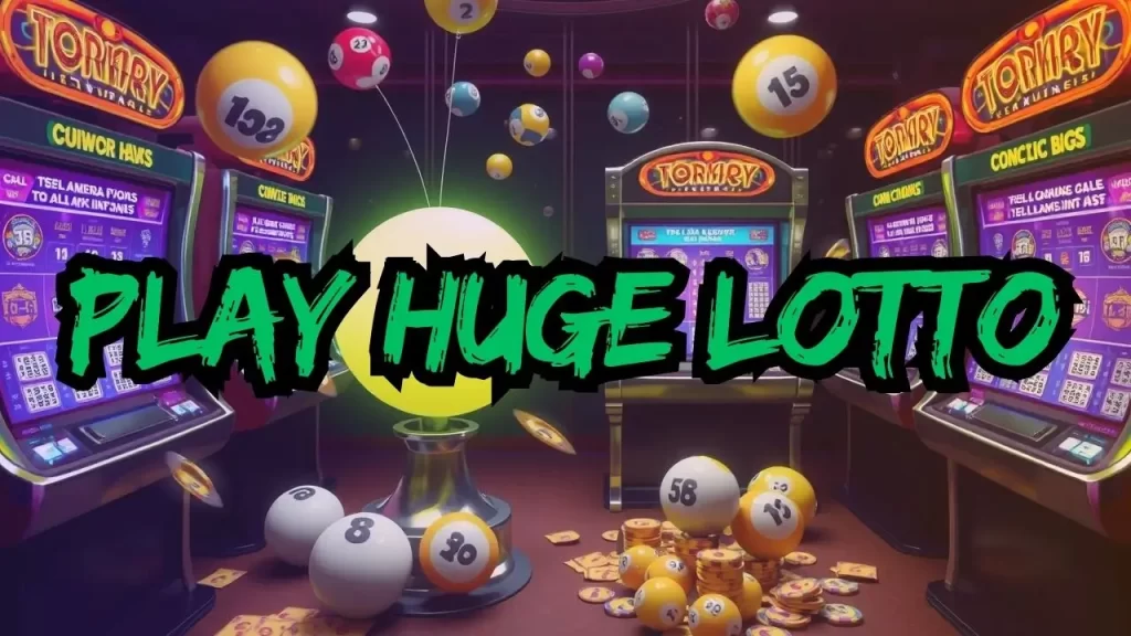 play huge lotto