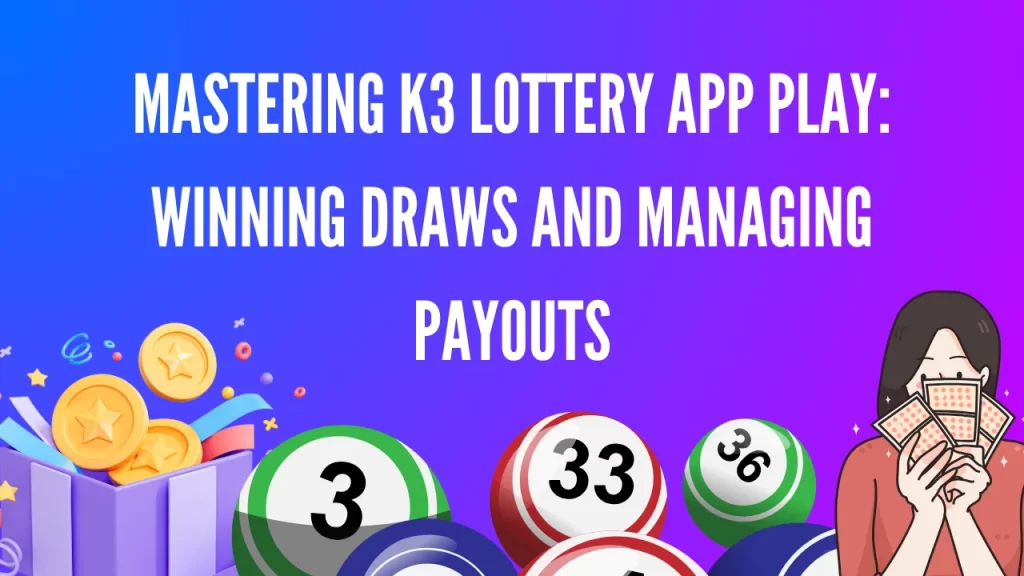 k3 lottery app