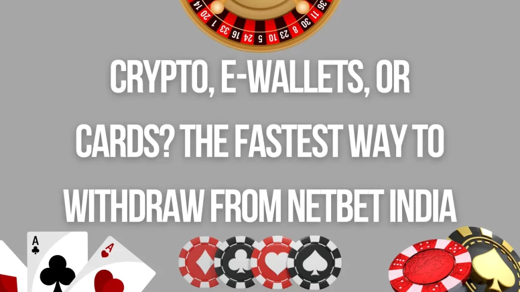 netbet india top 3 way to withdraw