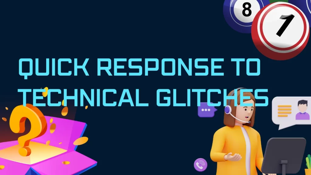 on image text "quick response to technical glitch"