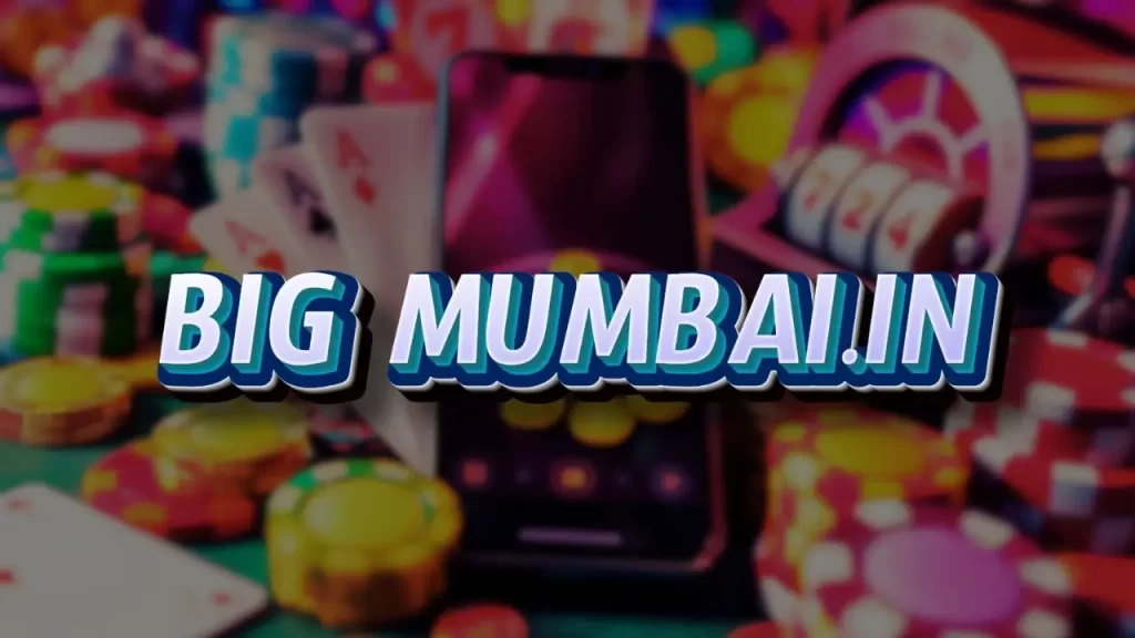 on image is blurry casino chips on the background with the text "big mumbai.in"