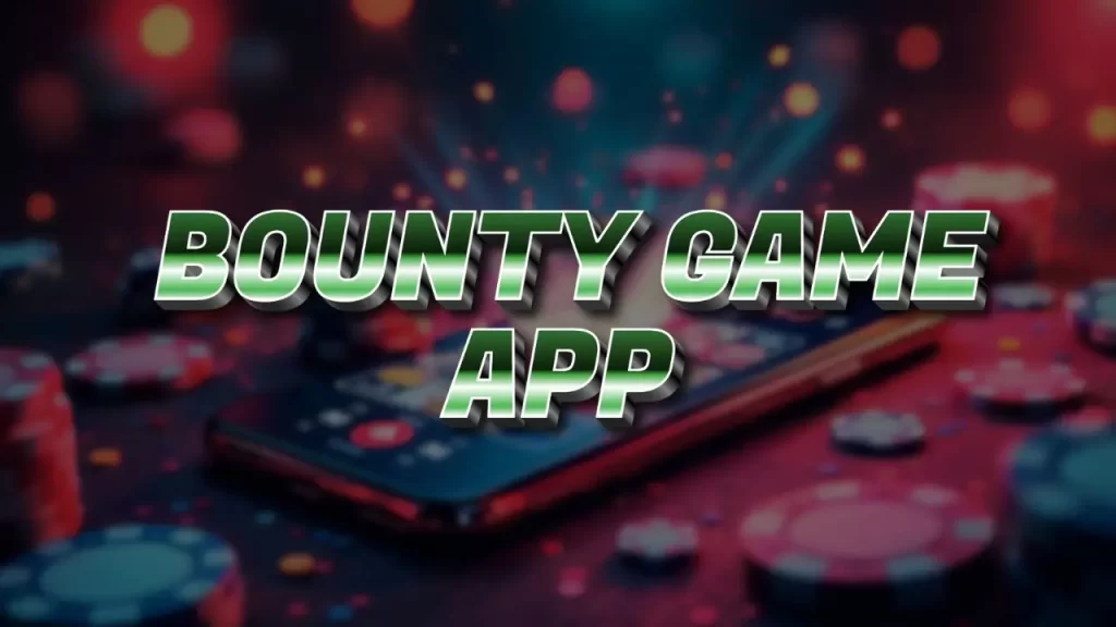 on image text "bounty game app"