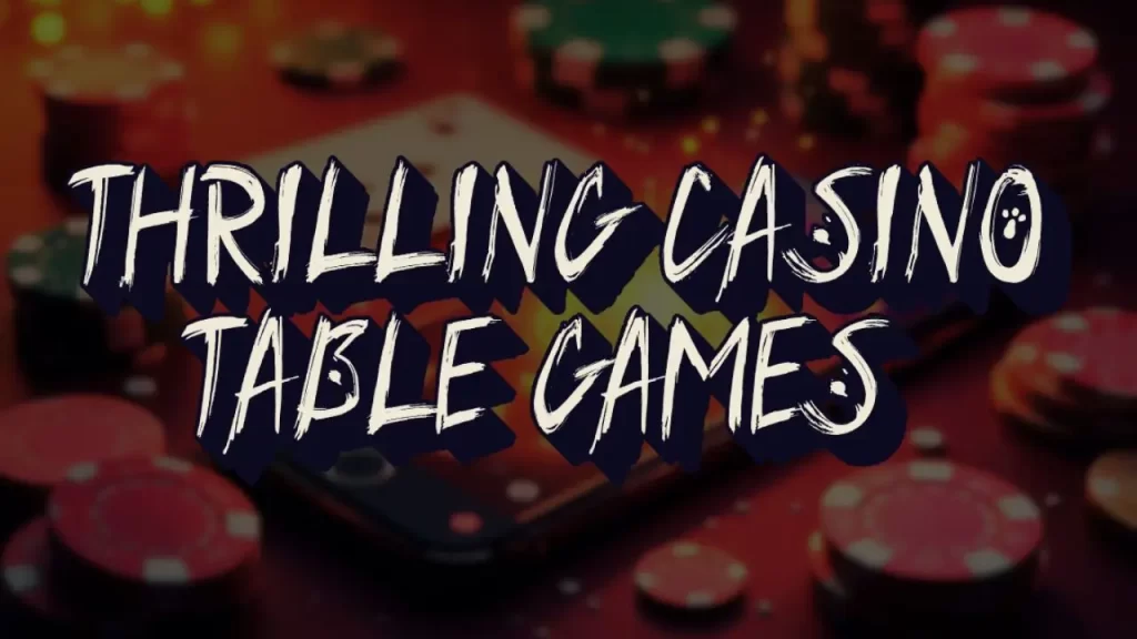 on image text "thrilling casino games"