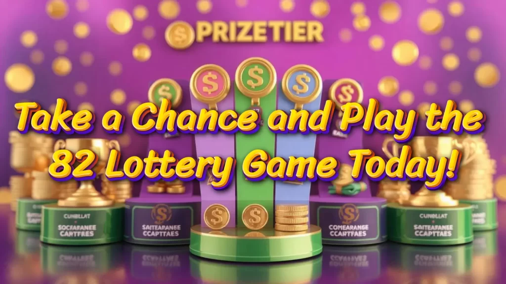 illustration text 'take a chance and play the 82 lottery game today'